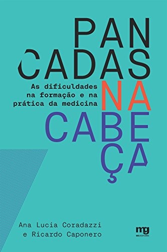 Pancadas Na Cabeça: Dificuldades Formação E Prática Medicina