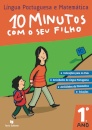 10 Minutos Com O Seu Filho - 1º Ano