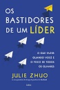 Os Bastidores De Um Líder