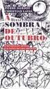 Sombra De Outubro: Revoluçâo Russa E Os Espectros Dos Sovietes