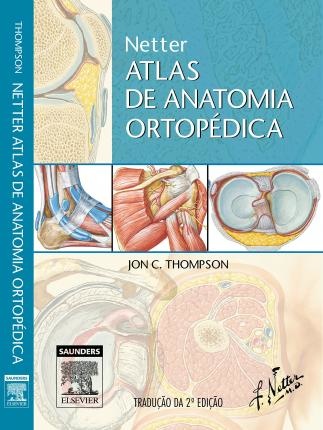 Netter Atlas De Anatomia Ortopédica