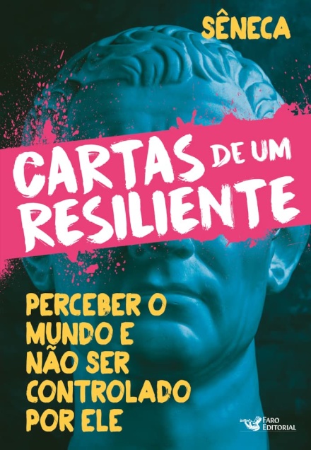 Cartas De Um Resiliente Volume 1: Perceber O Mundo