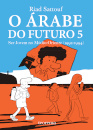 O Árabe do Futuro 5