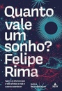 Quanto Vale Um Sonho?