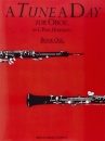 A Tune a Day for Oboe Book One