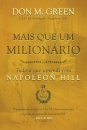 Mais Que Um Milionário: Tudo O Que Aprendi Com Napoleon Hill