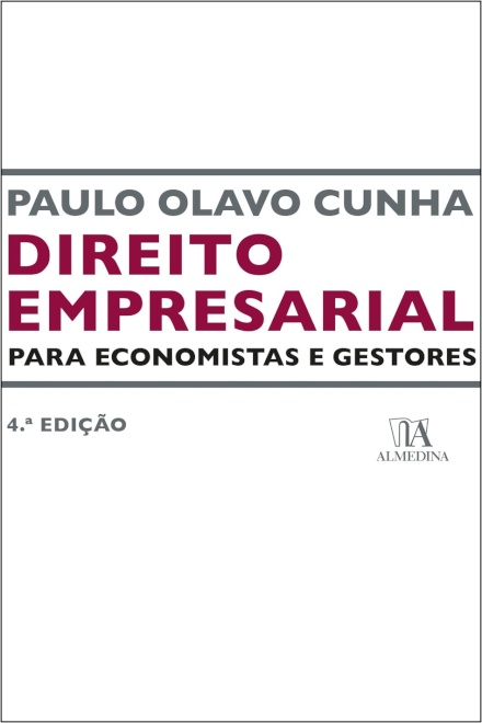 Direito Empresarial Para Economistas E Gestores