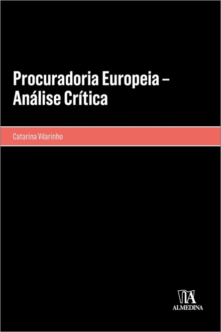 Procuradoria Europeia - Análise Crítica