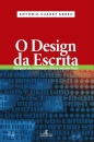 Design Da Escrita: Redigindo Com Criatividade E Beleza