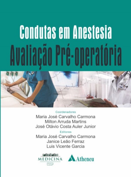 Condutas em Anestesia: Avaliação Pré-operatória