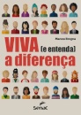 Viva (E Entenda) A Diferença