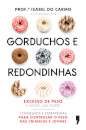 Gorduchos e Redondinhas