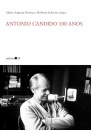 Antonio Candido 100 Anos