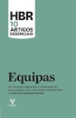 HBR 10 Artigos Essenciais - Equipas