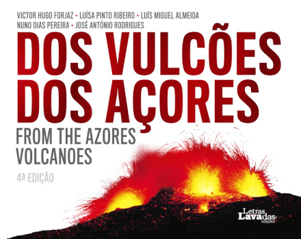 Dos Vulcões dos Açores | From the Azores Volcanoes