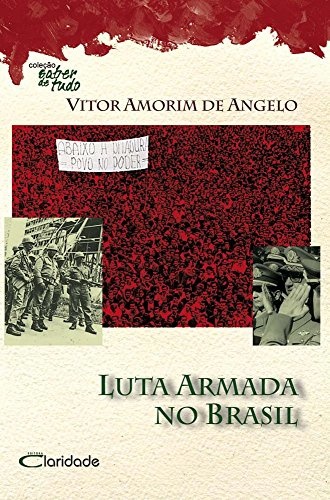 Luta Armada No Brasil