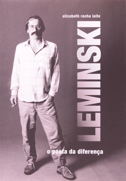 Leminski: O Poeta Da Diferença