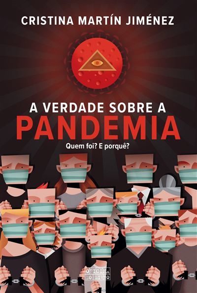 A Verdade Sobre a Pandemia