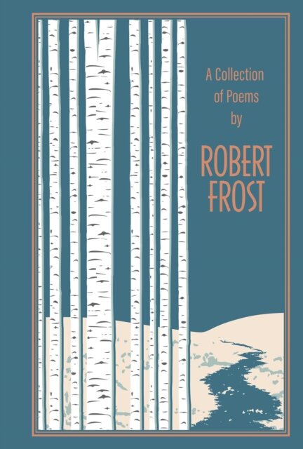 Poems Robert Frost