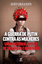 A guerra de Putin contra as mulheres