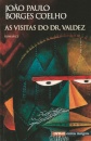 As Visitas Do Dr. Valdez