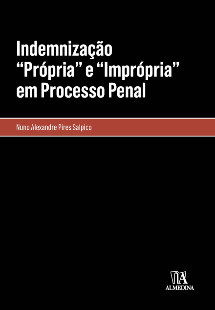 Indemnização “Própria” E “Imprópria” Em Processo Penal