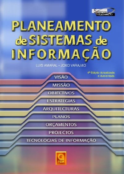 Planeamento de Sistemas de Informação (4ª edição actualizada e aumentada)