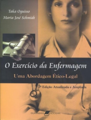 Exercício Da Enfermagem Uma Abordagem Ético-Legal