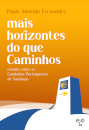 Mais Horizontes Do Que Caminhos