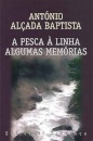 Pesca A Linha - Algumas Memorias