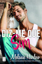 Diz-me que Sim