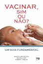 Vacinar, Sim Ou Não? Um Guia Fundamental