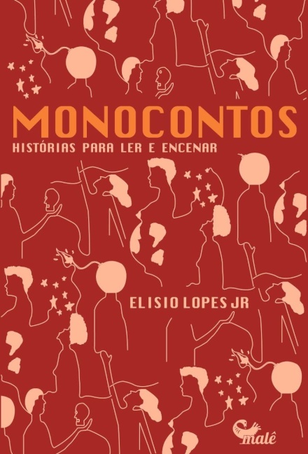 Monocontos: Histórias Para Ler E Encenar