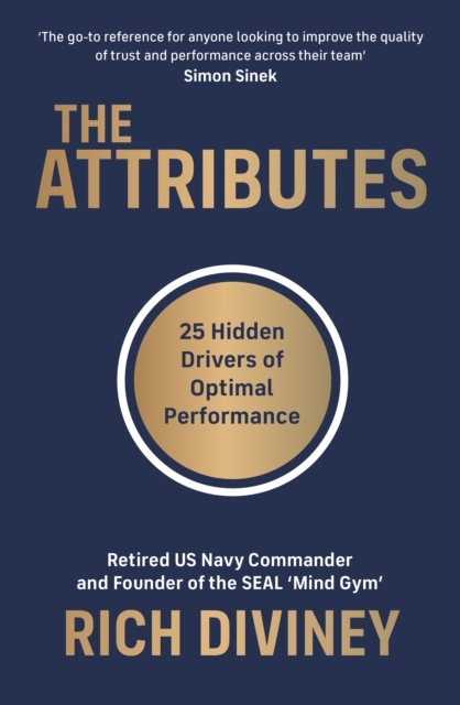 The Attributes : 25 Hidden Drivers of Optimal Performance