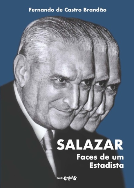 Salazar - Faces de um Estadista