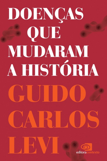 Doenças Que Mudaram A História