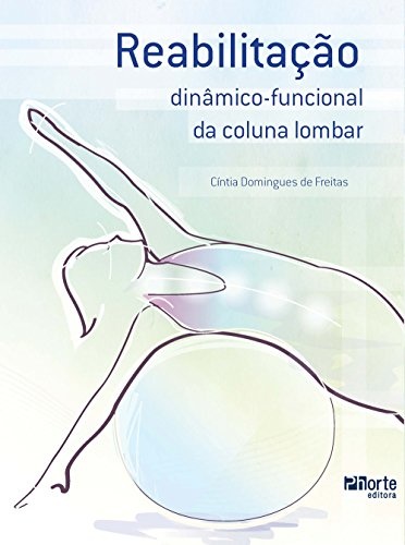 Reabilitação Dinâmico-Funcional da Coluna Lombar