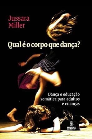 Qual É O Corpo Que Dança?