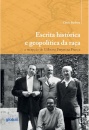 Escrita Histórica E Geopolítica Da Raça