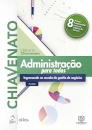 Administração para Todos - Ingressando no Mundo da Gestão de Negócios