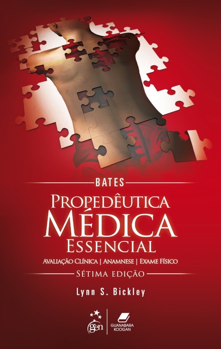 Bates Propedêutica Médica Essencial Avaliação Clínica