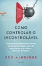 Como Controlar o Incontrolável