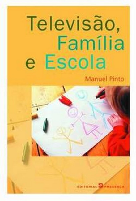 Televisão, Família e Escola