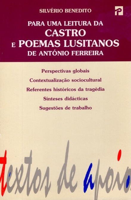 Para uma Leitura da Castro e Poemas Lusitanos de António Ferreira