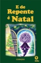 E de Repente é Natal