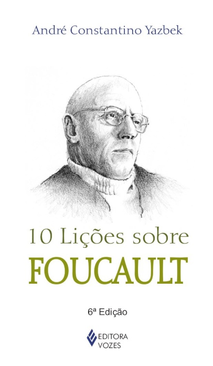 10 Lições Sobre Foucault