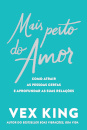 Mais Perto do Amor