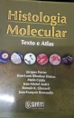 Histologia Molecular - Texto E Atlas