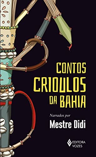 Contos Crioulos Da Bahia