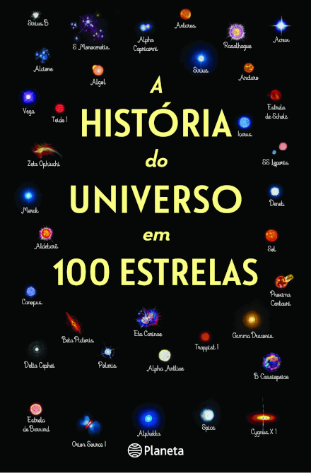 A História Do Universo Em 100 Estrelas